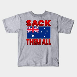 SACK THEM ALL - FREEDOM RALLY AUSTRALIA FLAG DESIGN - RED LETTERS Kids T-Shirt